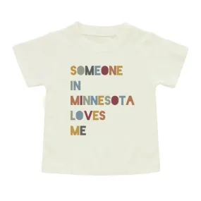 Someone in Minnesota Loves Me Toddler Short Sleeve Tee